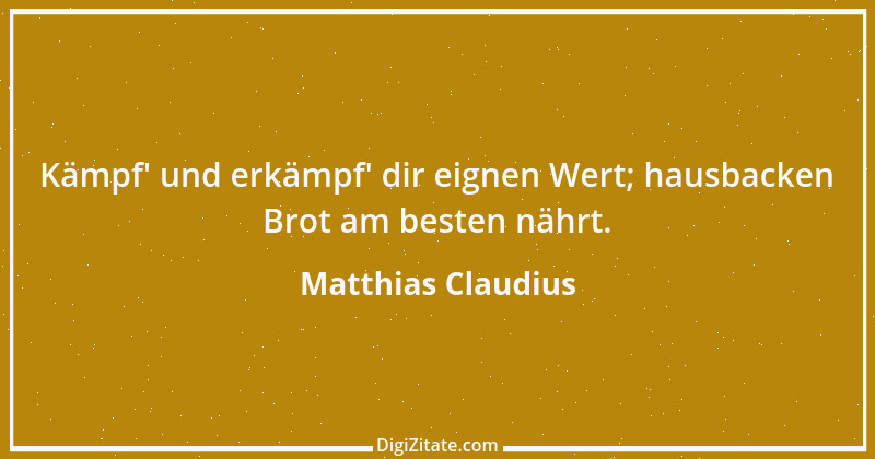 Zitat von Matthias Claudius 228