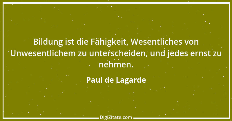 Zitat von Paul de Lagarde 28