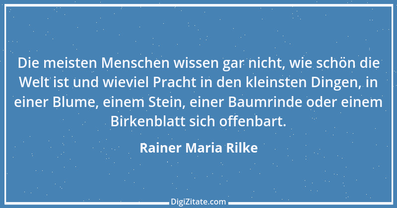 Zitat von Rainer Maria Rilke 75