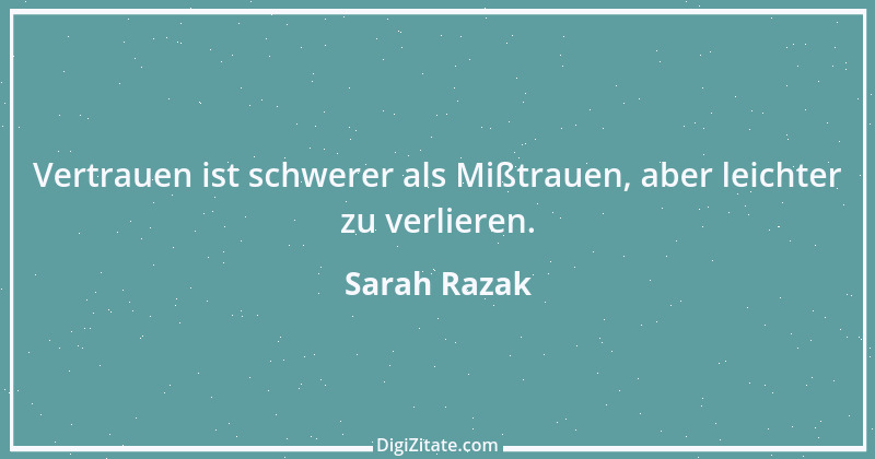 Zitat von Sarah Razak 50