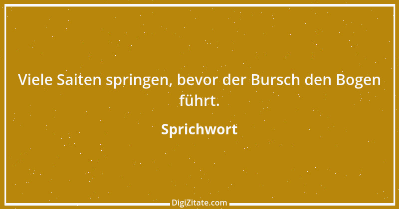 Zitat von Sprichwort 5522