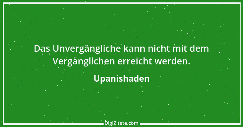 Zitat von Upanishaden 8