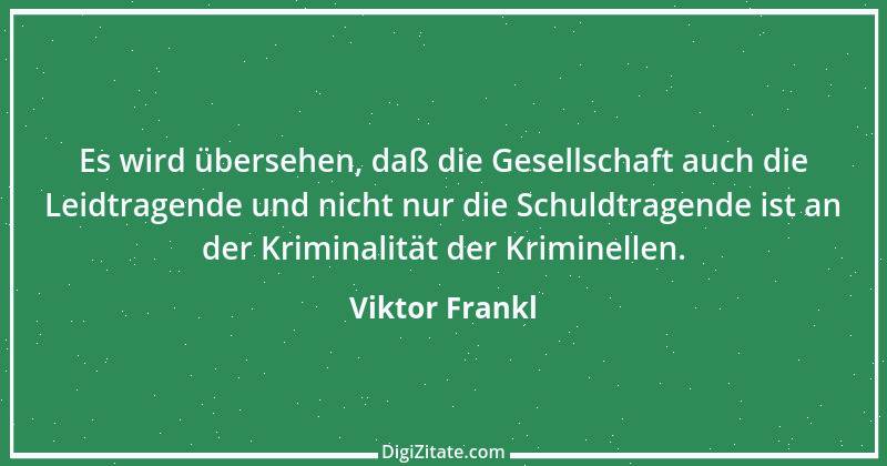 Zitat von Viktor Frankl 6