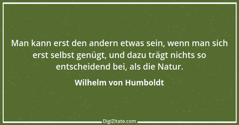 Zitat von Wilhelm von Humboldt 80