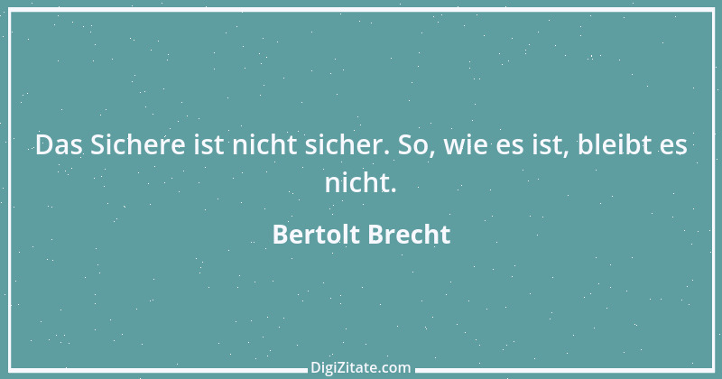 Zitat von Bertolt Brecht 109