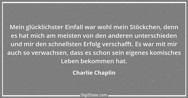 Zitat von Charlie Chaplin 9