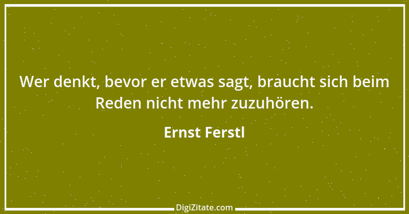 Zitat von Ernst Ferstl 1972