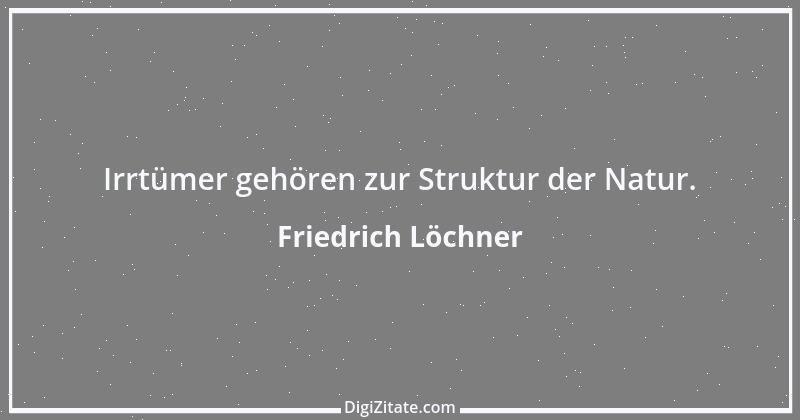 Zitat von Friedrich Löchner 83