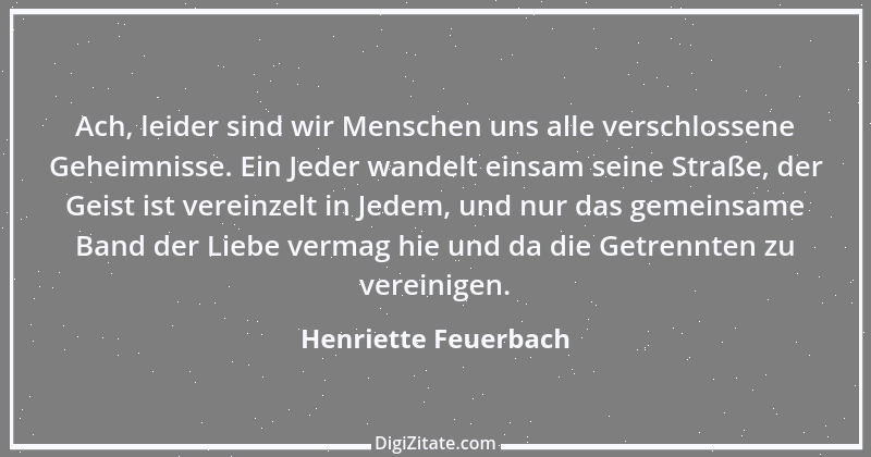 Zitat von Henriette Feuerbach 1