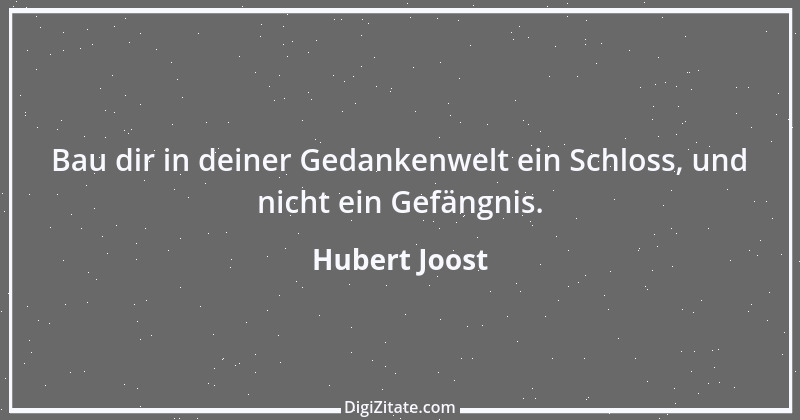 Zitat von Hubert Joost 85