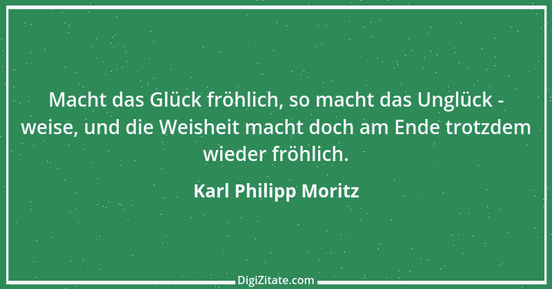 Zitat von Karl Philipp Moritz 1