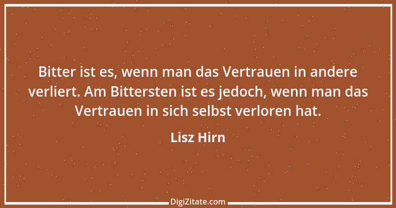 Zitat von Lisz Hirn 71