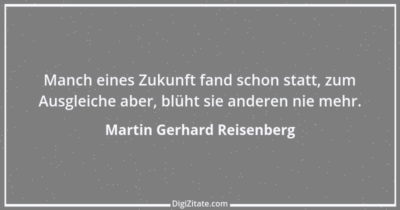 Zitat von Martin Gerhard Reisenberg 846