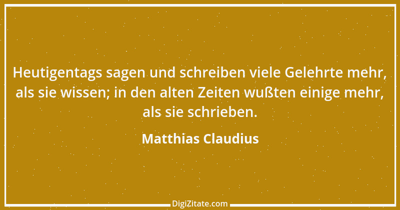 Zitat von Matthias Claudius 229