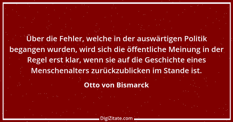 Zitat von Otto von Bismarck 229