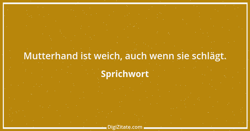 Zitat von Sprichwort 11523