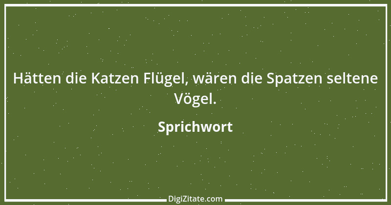 Zitat von Sprichwort 2523