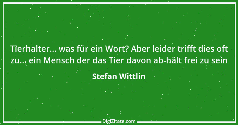 Zitat von Stefan Wittlin 240