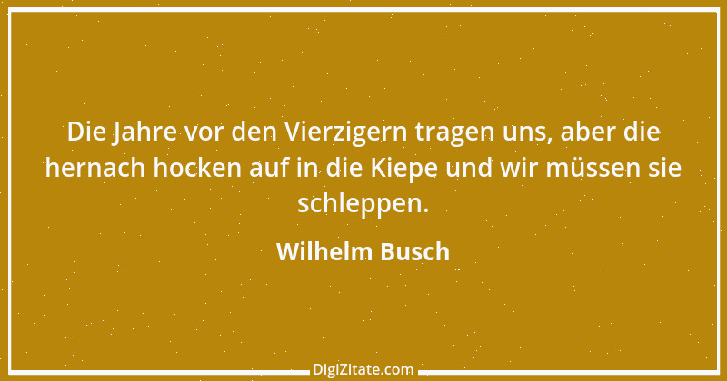 Zitat von Wilhelm Busch 83