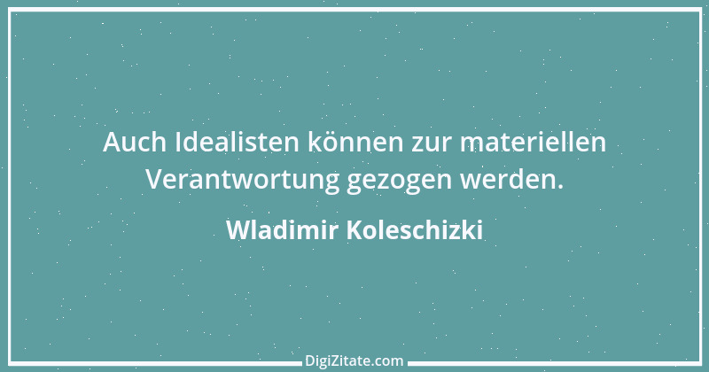 Zitat von Wladimir Koleschizki 1