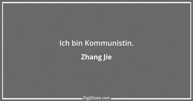 Zitat von Zhang Jie 2