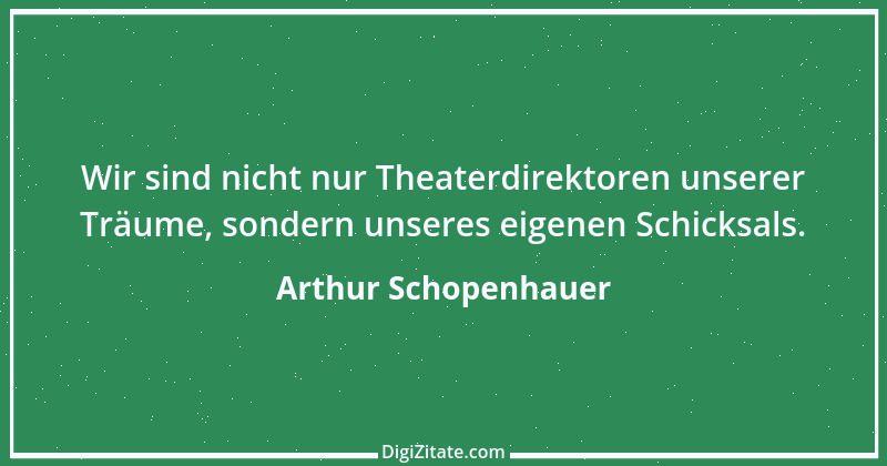 Zitat von Arthur Schopenhauer 398