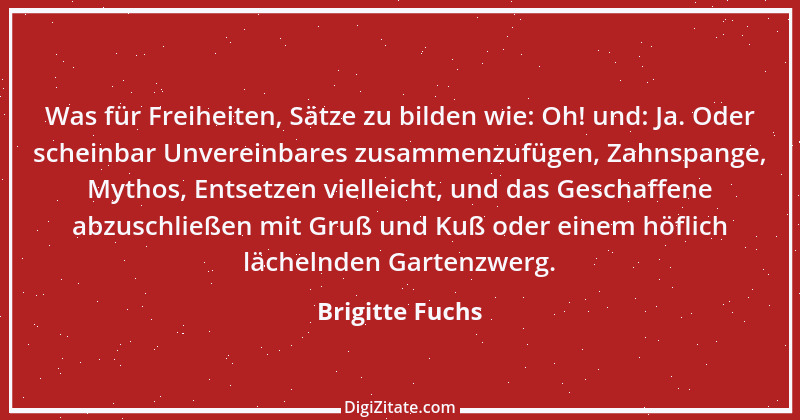 Zitat von Brigitte Fuchs 222