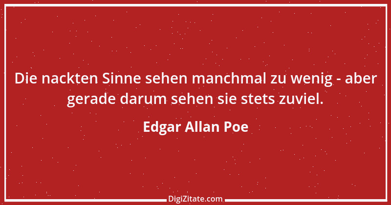 Zitat von Edgar Allan Poe 11