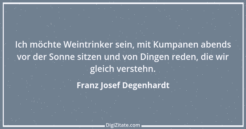 Zitat von Franz Josef Degenhardt 2