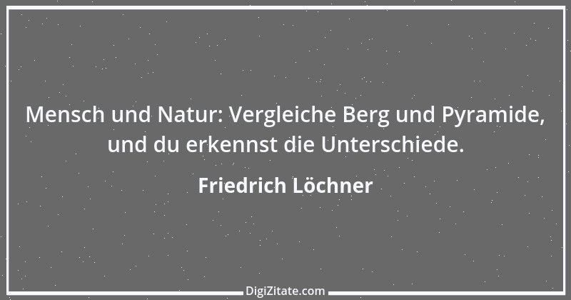 Zitat von Friedrich Löchner 84