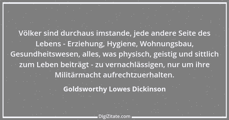 Zitat von Goldsworthy Lowes Dickinson 1