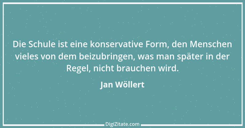 Zitat von Jan Wöllert 21