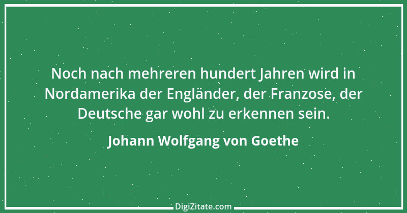 Zitat von Johann Wolfgang von Goethe 3532