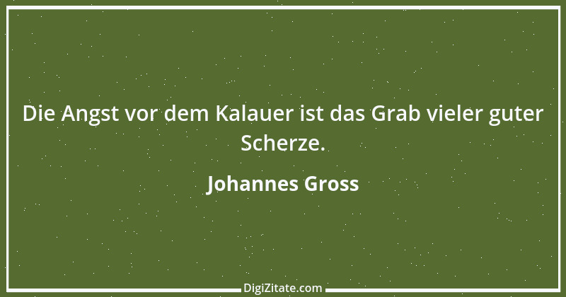 Zitat von Johannes Gross 33