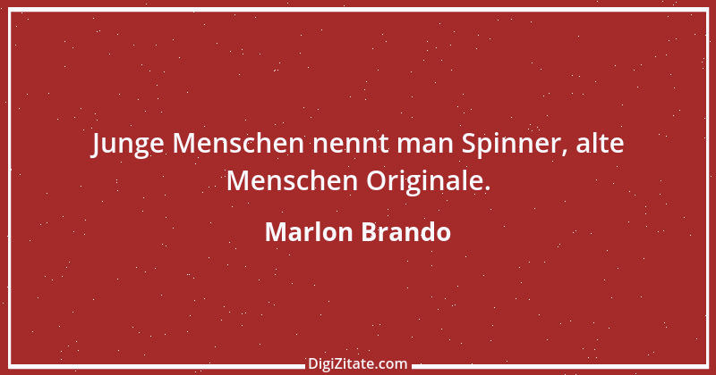 Zitat von Marlon Brando 8