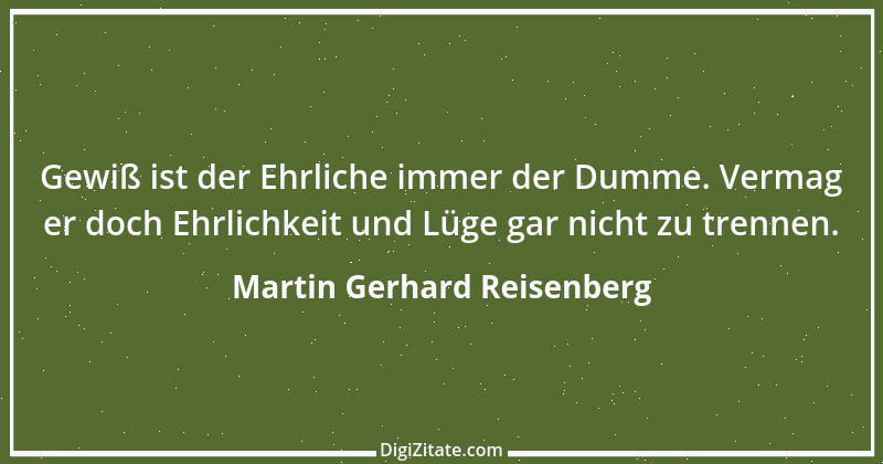 Zitat von Martin Gerhard Reisenberg 2847