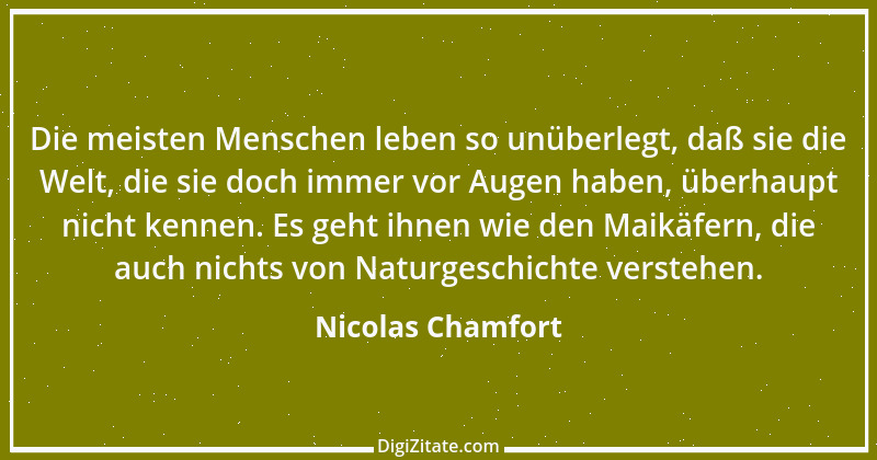 Zitat von Nicolas Chamfort 55