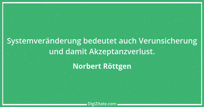 Zitat von Norbert Röttgen 9