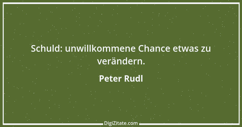 Zitat von Peter Rudl 806