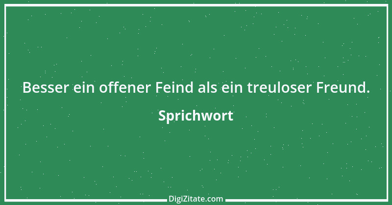 Zitat von Sprichwort 10524