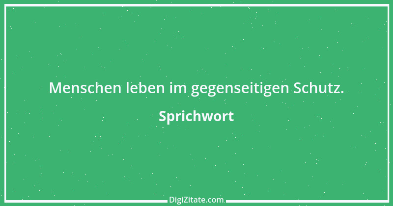 Zitat von Sprichwort 11524