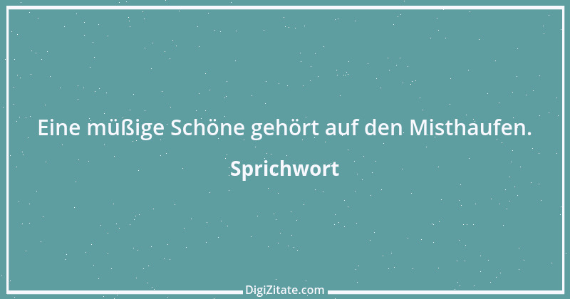 Zitat von Sprichwort 5524