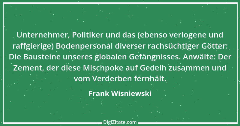 Zitat von Frank Wisniewski 120