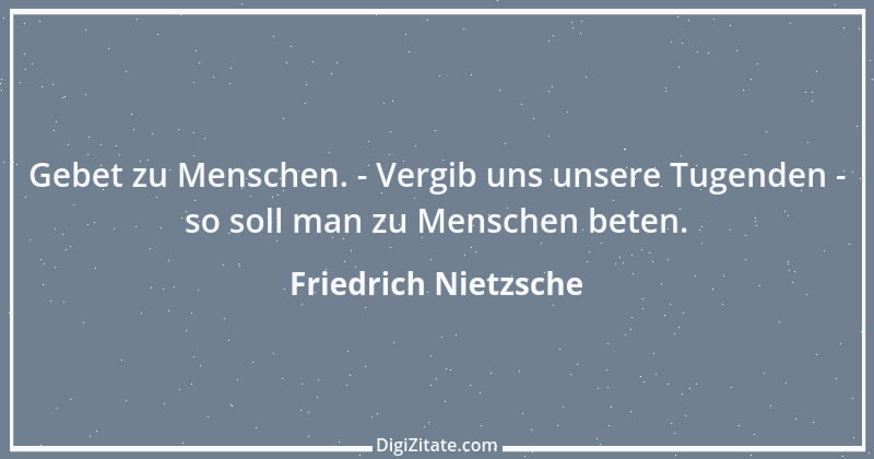 Zitat von Friedrich Nietzsche 1470