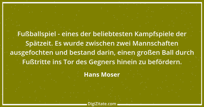 Zitat von Hans Moser 16