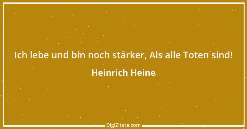 Zitat von Heinrich Heine 448