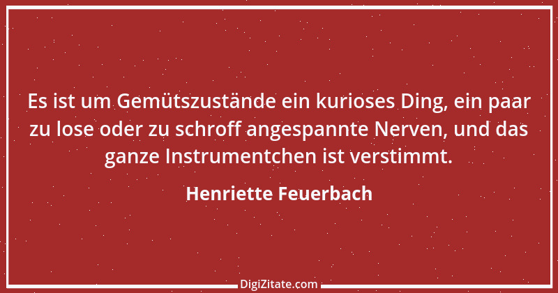 Zitat von Henriette Feuerbach 3