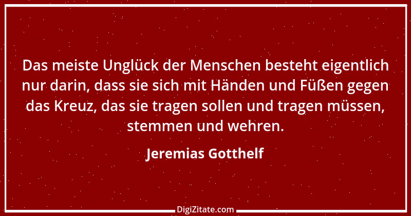 Zitat von Jeremias Gotthelf 197