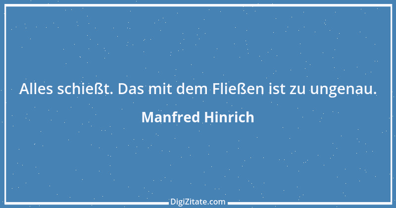 Zitat von Manfred Hinrich 3707