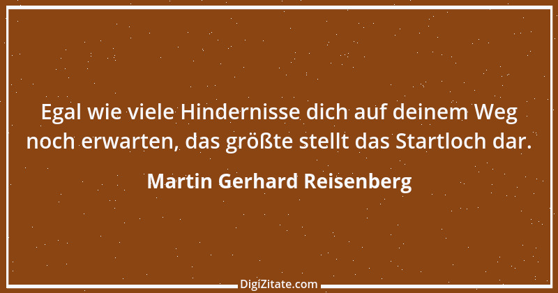 Zitat von Martin Gerhard Reisenberg 1848